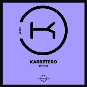 Karretero - In Time [KLP319]