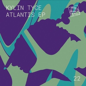 Kylin Tyce - Atlantis EP [PIV022]