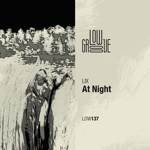 Lix - At Night [LOW137]