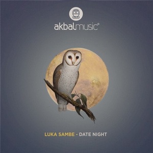 Luka Sambe - Date Night [AKBAL178]