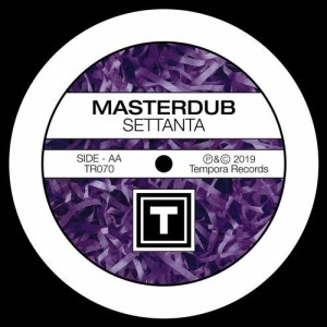 Masterdub - Settanta [TR070]