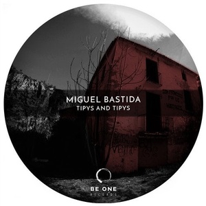Miguel Bastida - Tipys And Tipys [BOR306]