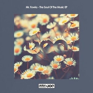 Mr. Fowks - The Soul Of The Music EP [PR2019512]