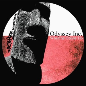 Odyssey Inc. - Whatcha Gonna Do [BHD214]