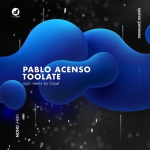 Pablo Acenso - Toolate [MONO041]