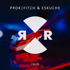 Prok & Fitch, Eskuche - Jack [RR2211]