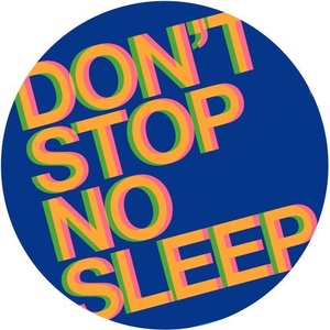 Radio Slave - Don't Stop No Sleep [REKIDS147]