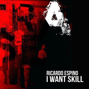 Ricardo Espino - I Want Skill [ER534]