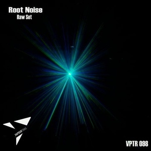 Root Noise - Raw Set [VPTR098]