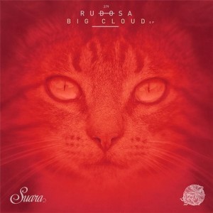 Rudosa - Big Cloud EP [SUARA379]