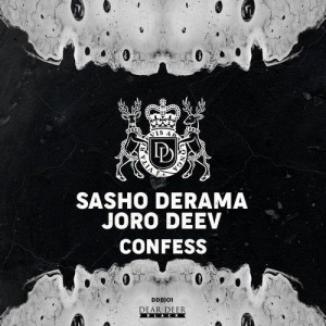 Sasho Derama, Joro Deev - Confess [DDB101]