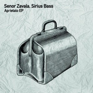 Sirius Bass, Senor Zavala - Aprietalo [TSL116]