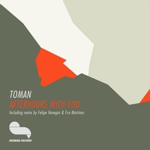 Toman - Afterhours With You [DMD020]