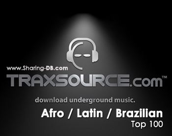 Traxsource Top 100 Afro / Latin / Brazilian (25 Nov 2019)