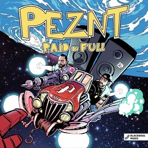PEZNT - Paid In Full [BSM258]