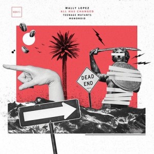 Wally Lopez - All Has Changed [NYC138]