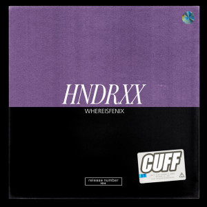 WhereIsFenix - HnDrXx [CUFF104]