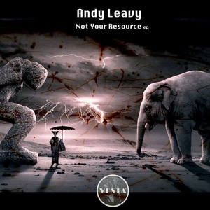 Andy Leavy - Not Your Resource [VR50]