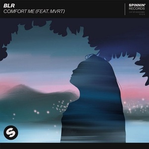 BLR - Comfort Me (feat. MVRT) [SP1884]