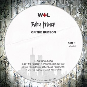 Baby Prince - On The Hudson [WLM85]