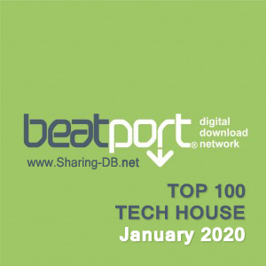 Beatport Top 100 Tech House January 2020