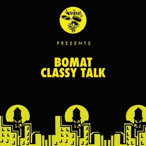Bomat - Classy Talk [NUR24816]