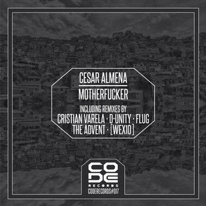 Cesar Almena - Motherfucker [CODE17]