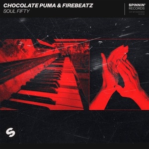 Chocolate Puma, Firebeatz - Soul Fifty [SP1833]
