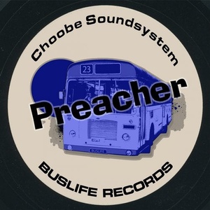 Choobe Soundsystem - Preacher [BLR024]
