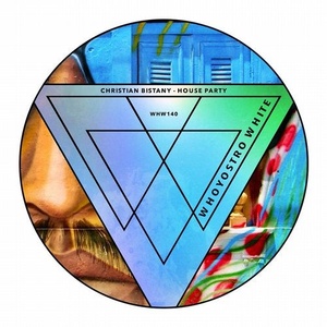 Christian Bistany - House Party [WHW140]