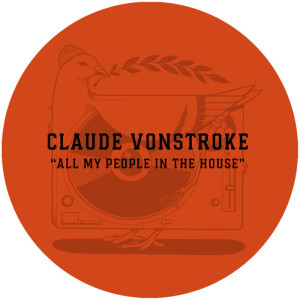 Claude VonStroke - All My People In The House [DB216]