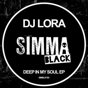 DJ Lora - Deep In My Soul EP [SIMBLK193]