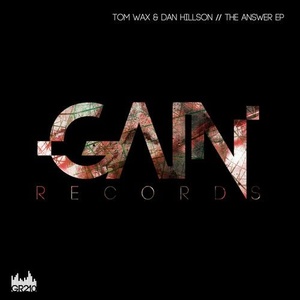 Dan Hillson, Tom Wax - The Answer EP [GR210]
