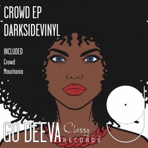 Darksidevinyl - Crowd Ep [GDC026]