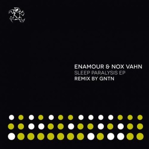 Enamour, Nox Vahn - Sleep Paralysis EP [YR267]