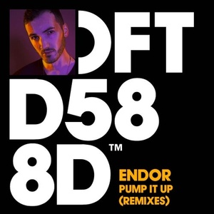 Endor - Pump it Up (Remixes) [DFTD588D5]