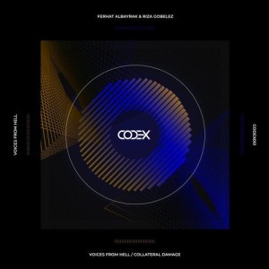 Ferhat Albayrak, Riza Gobelez - Voices from Hell [CODEX051]