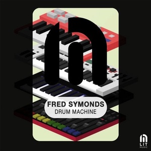 Fred Symonds - Drum Machine [LIT043]