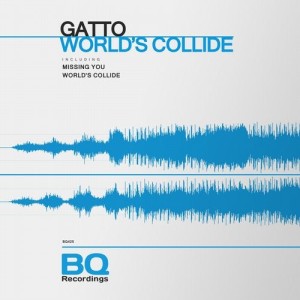 Gatto - World's Collide [BQ425]