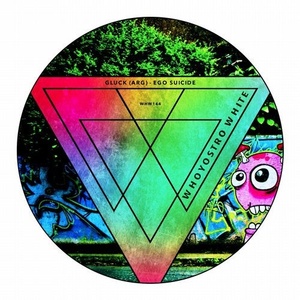 Gluck (Arg) - Ego Suicide [WHW144]