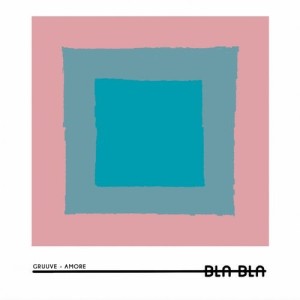Gruuve - Amore [BLA117]