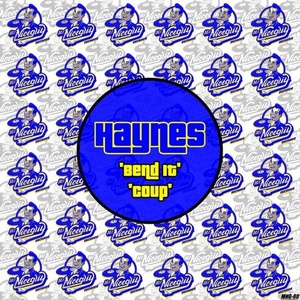 Haynes - Bend It & Coup [MNG80]
