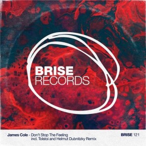 James Cole - Don't Stop This Feeling [BRISE121]