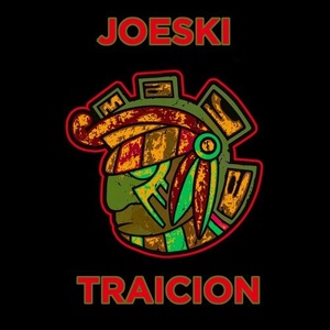 Joeski - Traicion [MAYA176]