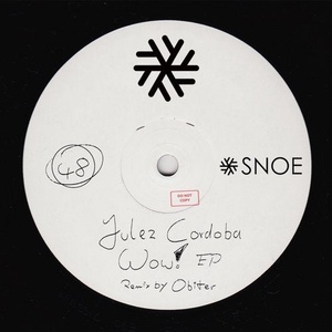 Julez Cordoba - Wow EP [SNOE048]