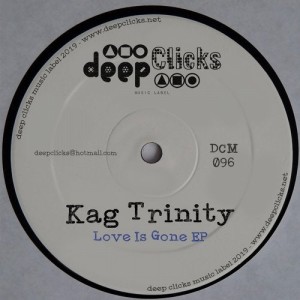 Kag Trinity - Love Is Gone [DCM096]