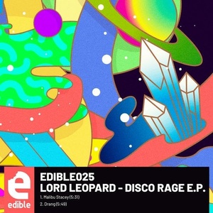 Lord Leopard - Disco Rage EP [EDIBLE025]