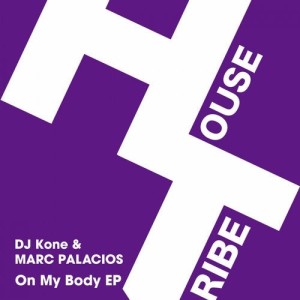 Marc Palacios, DJ Kone - On My Body EP [HTRE0012]