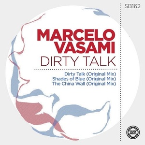 Marcelo Vasami - Dirty Talk [SB162]