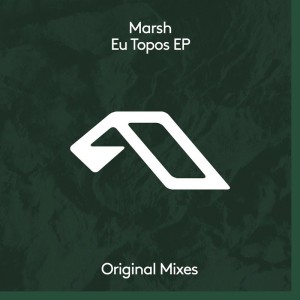 Marsh - Eu Topos EP [ANJDEE454D]